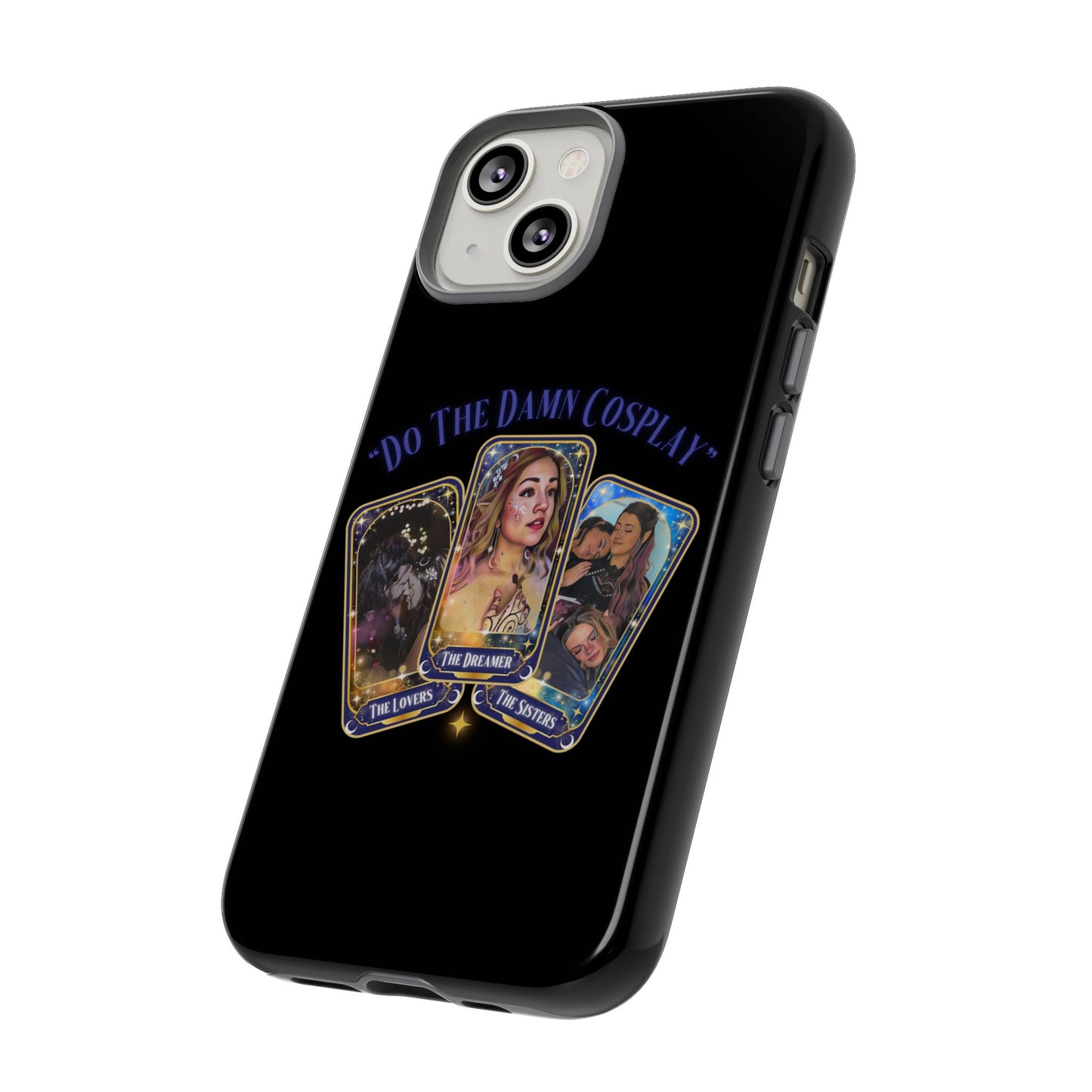 "Do the Damn Cosplay" Card Tough Phone Cases