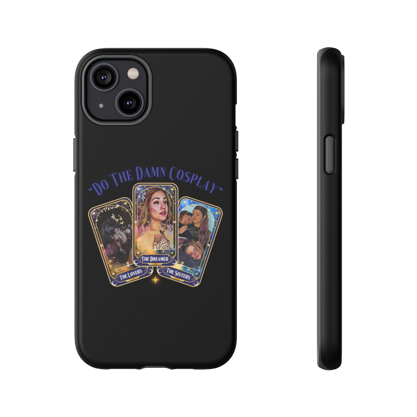 "Do the Damn Cosplay" Card Tough Phone Cases