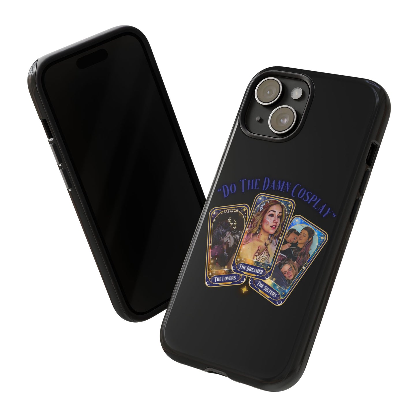 "Do the Damn Cosplay" Card Tough Phone Cases