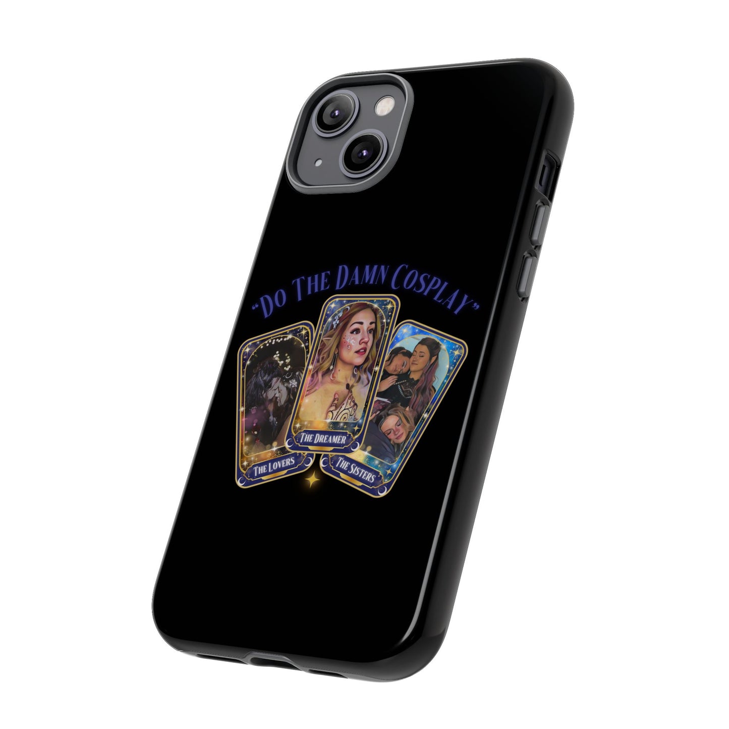 "Do the Damn Cosplay" Card Tough Phone Cases