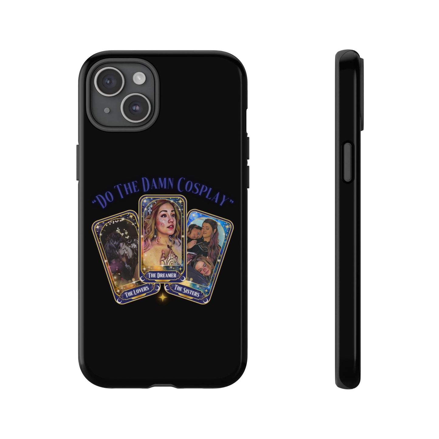 "Do the Damn Cosplay" Card Tough Phone Cases