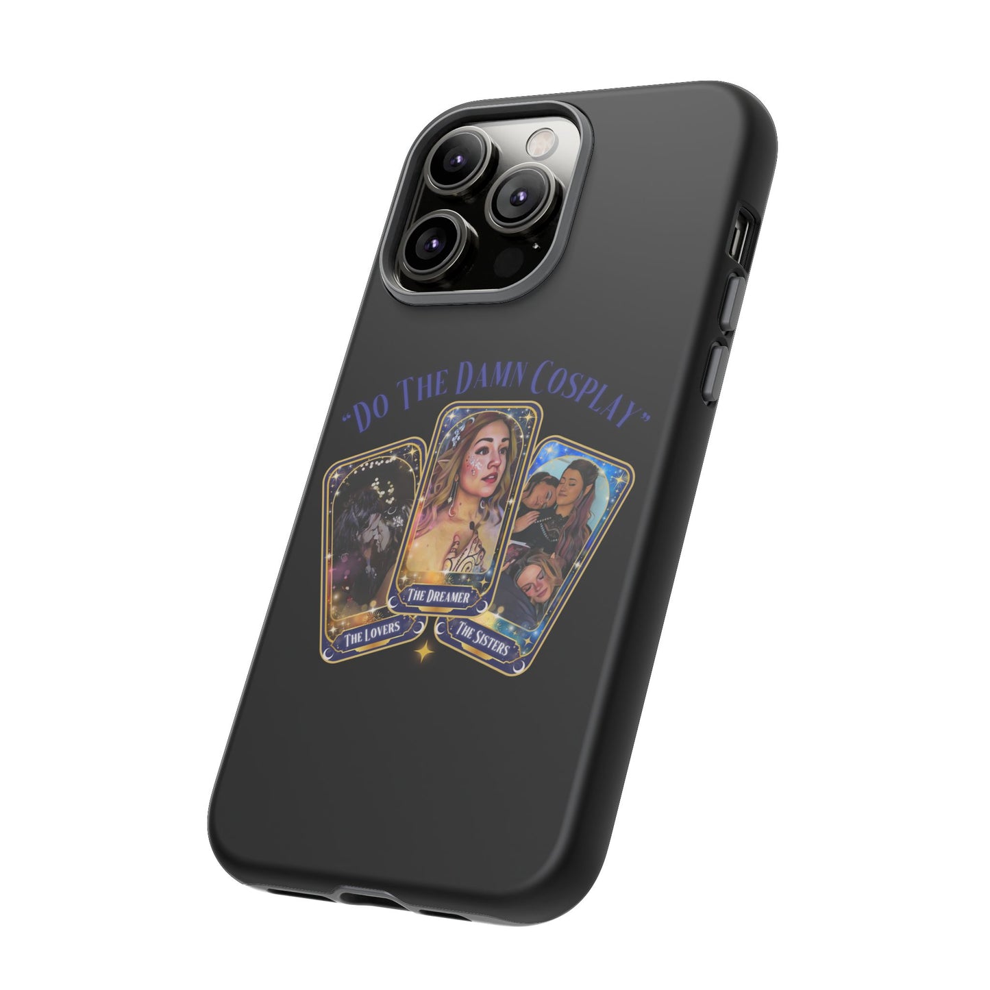 "Do the Damn Cosplay" Card Tough Phone Cases