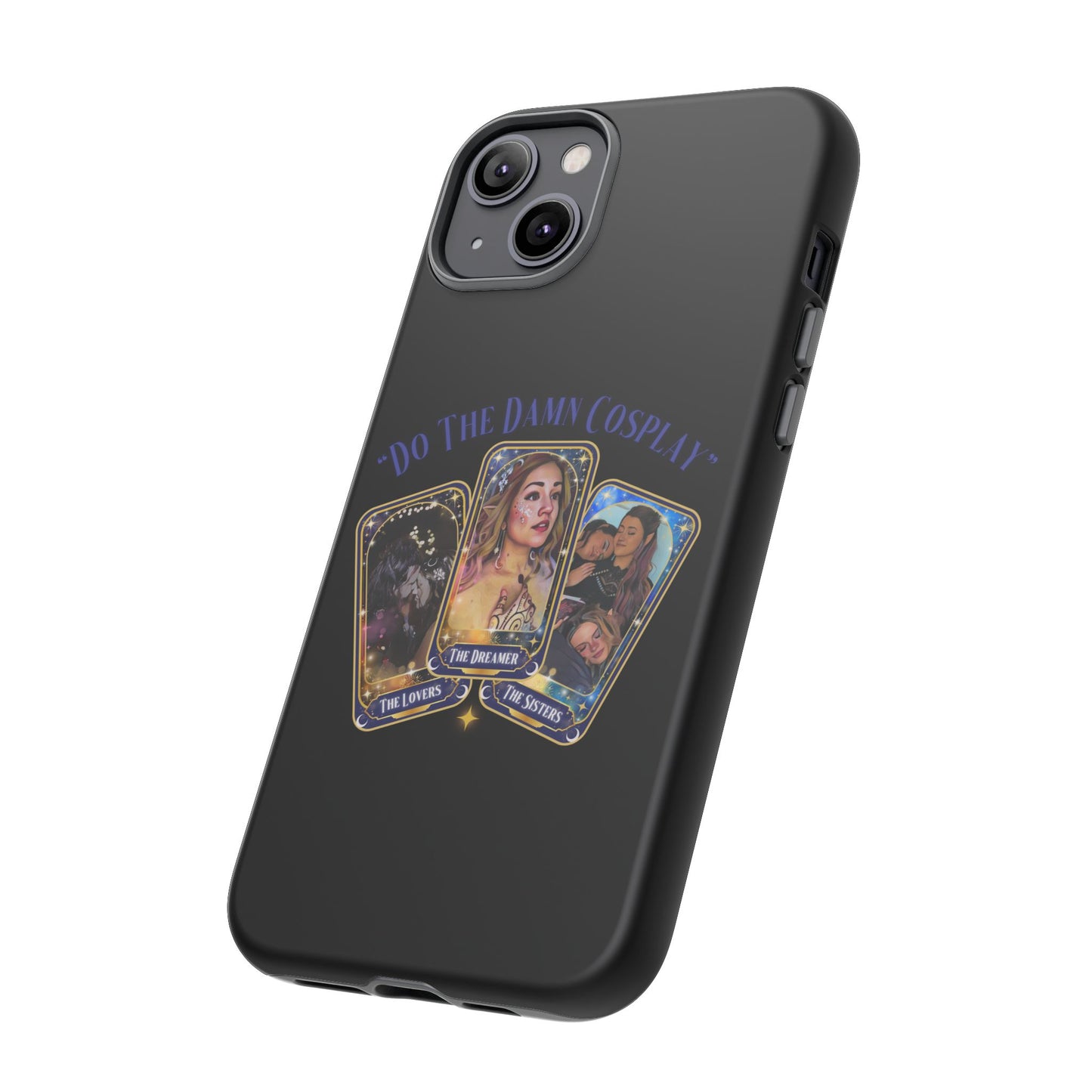 "Do the Damn Cosplay" Card Tough Phone Cases