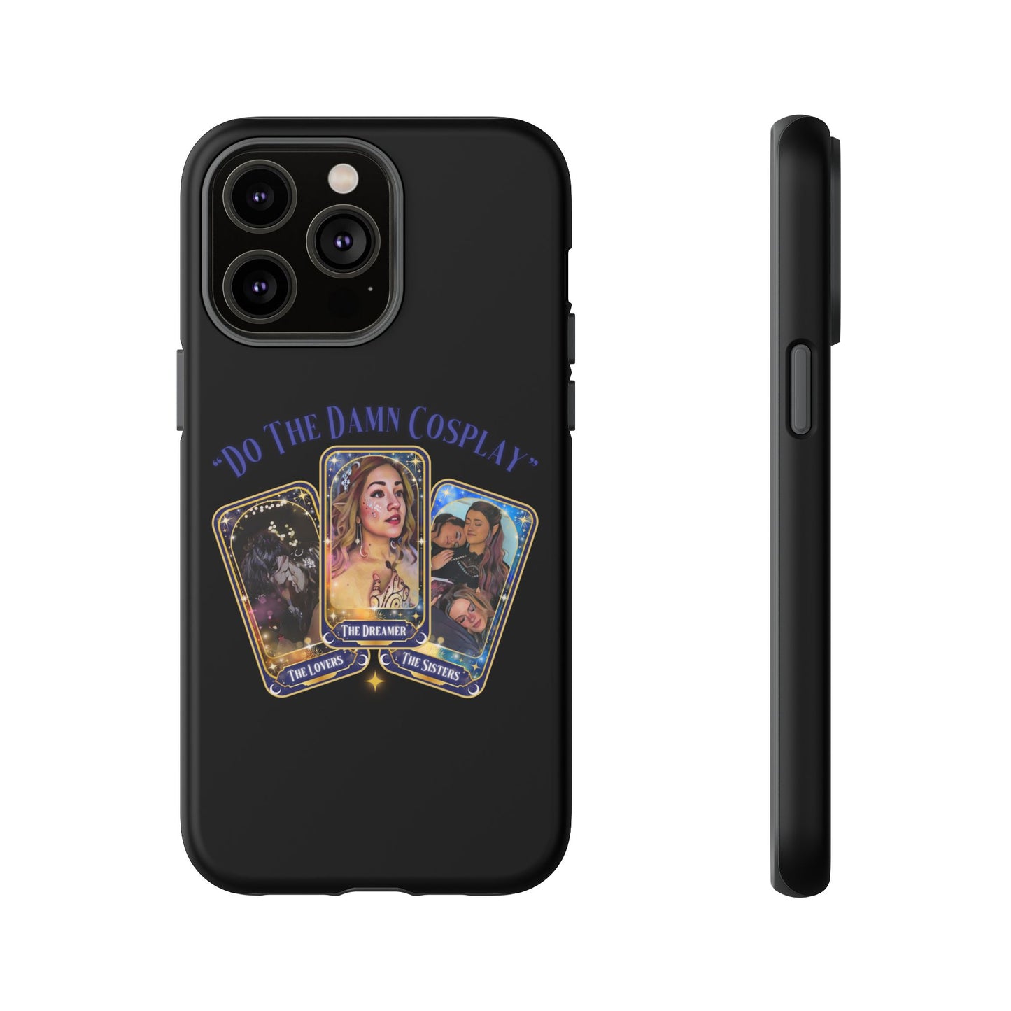 "Do the Damn Cosplay" Card Tough Phone Cases